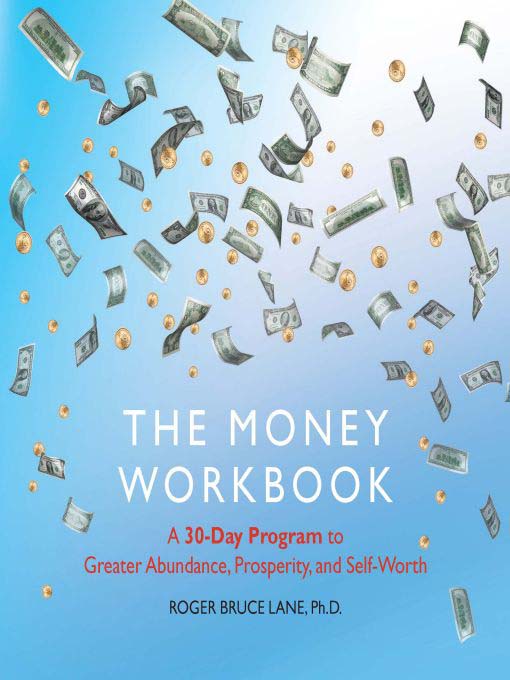 Title details for The Money Workbook by Roger Bruce Lane - Available